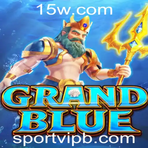 Descubra GRANDBLUE: O Jogo de Estratégia Revolucionário