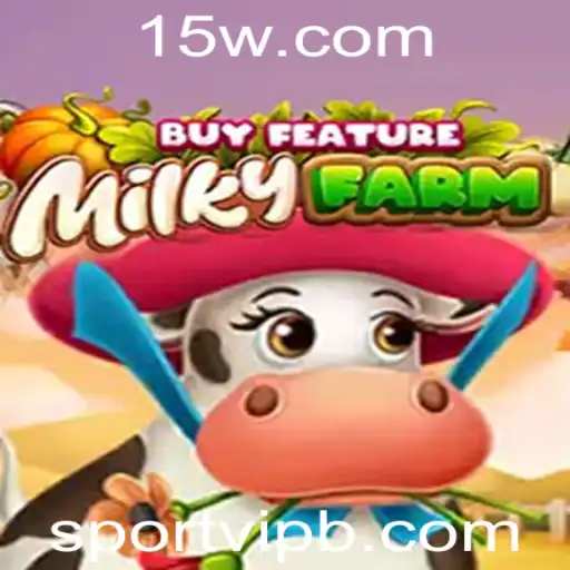 Descubra o Universo do MilkyFarmBuyFeature com a SportVipBet
